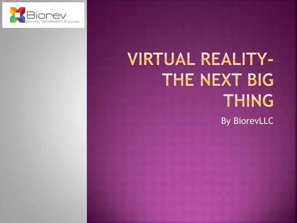 virtual reality the next big thing
