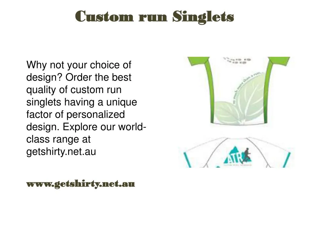 custom run singlets