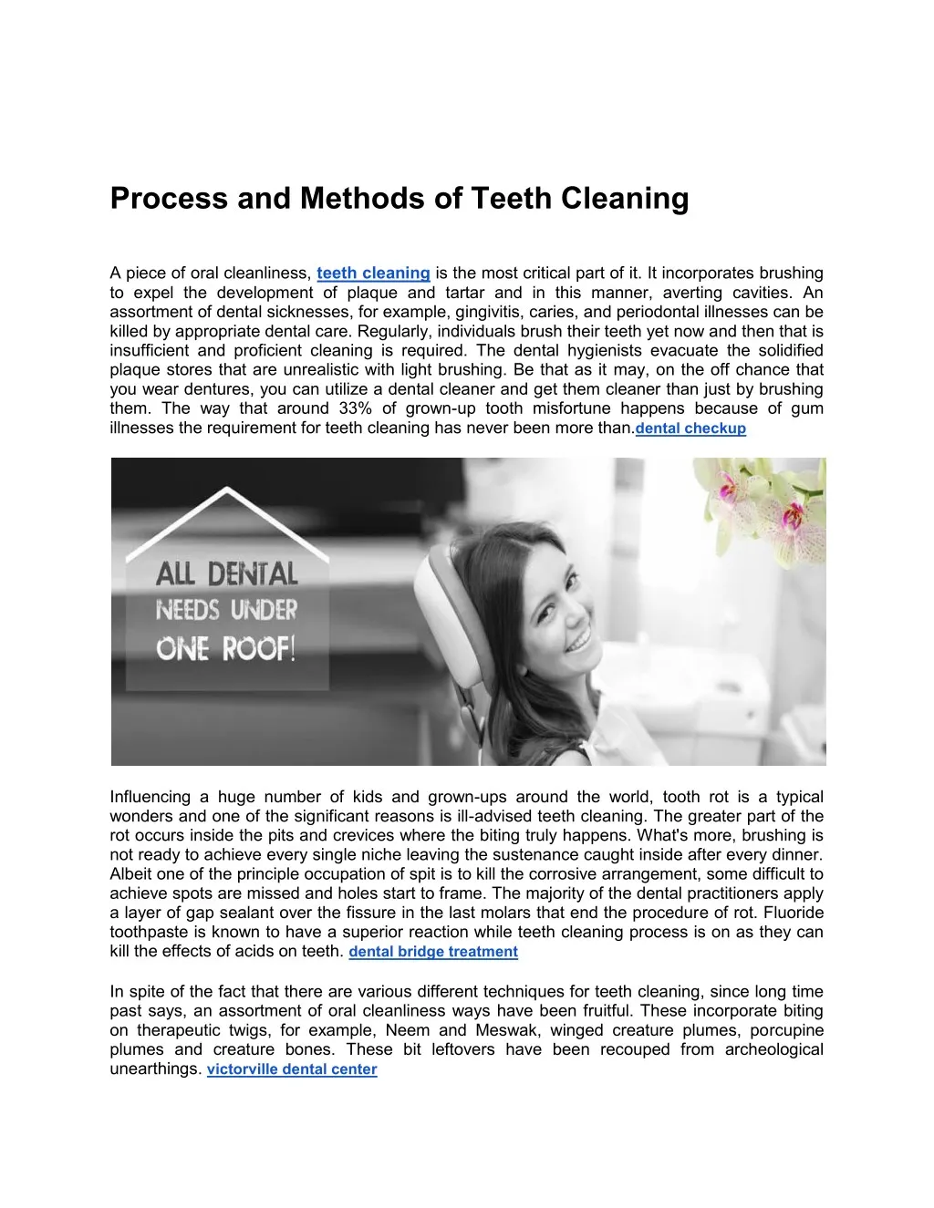 process and methods of teeth cleaning