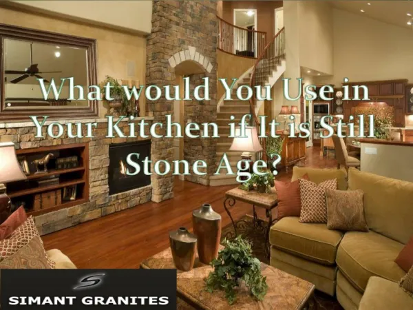 Uses of Marble and Granite Stone in Your Kitchen