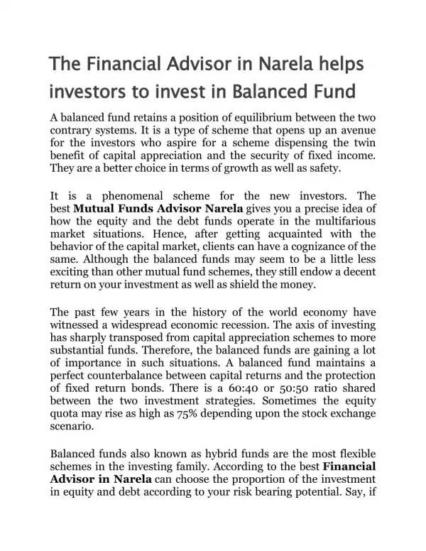The Financial Advisor in Narela helps investors to invest in Balanced Fund