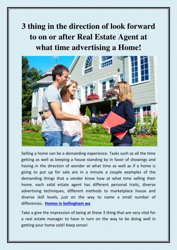 Things in the direction of Expect on or after Real land Agent at what time Selling a house!