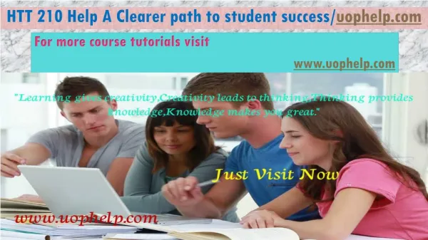 HTT 210 Help A Clearer path to student success/uophelp.com