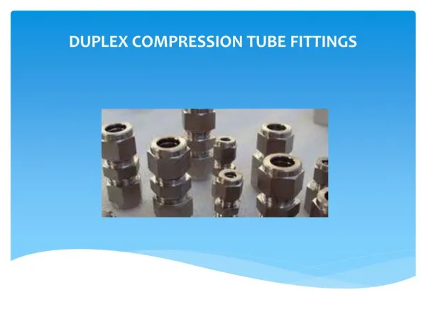 Compression tube fitting manufacturer