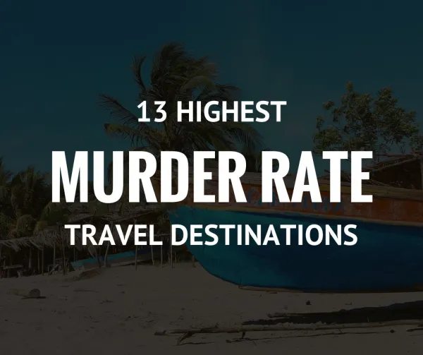 13 Highest Murder Rate Countries