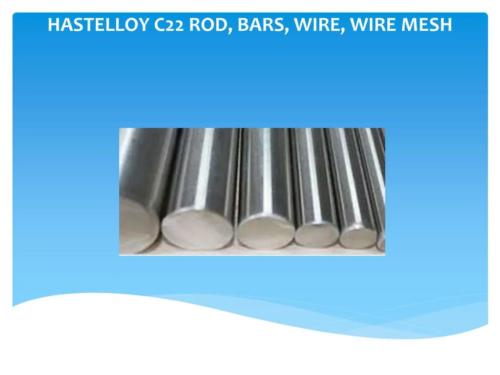 hastelloy c22 rod bars wire wire mesh