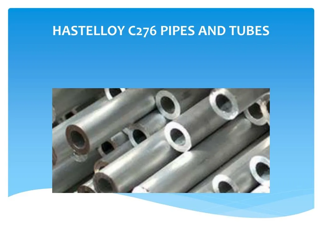 hastelloy c276 pipes and tubes
