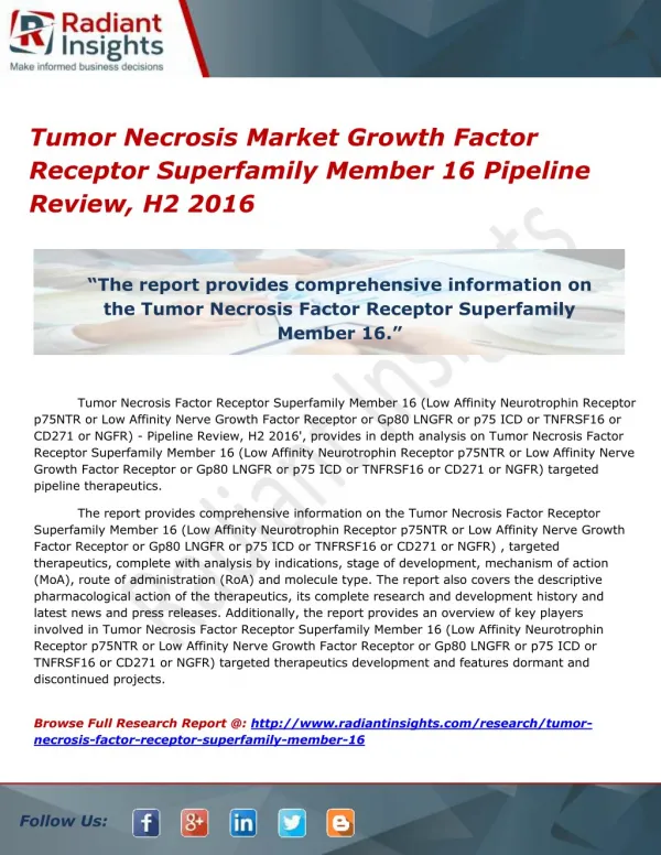 Tumor Necrosis Market Growth Factor Receptor Superfamily Member 16 Pipeline Review, H2 2016