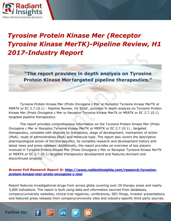 Tyrosine Protein Kinase Mer (Receptor Tyrosine Kinase MerTK)-Pipeline Review, H1 2017-Industry Report