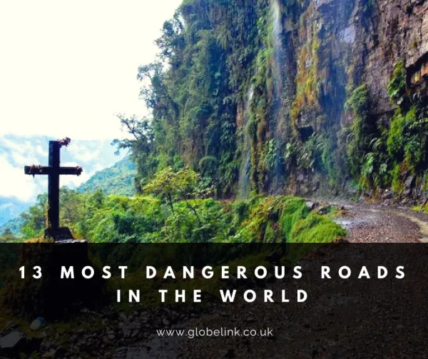 13 Most Dangerous Roads in the World
