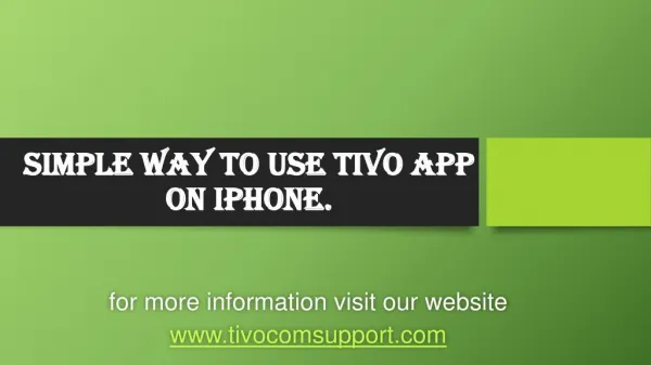 Simple way to use TiVo App On Iphone.