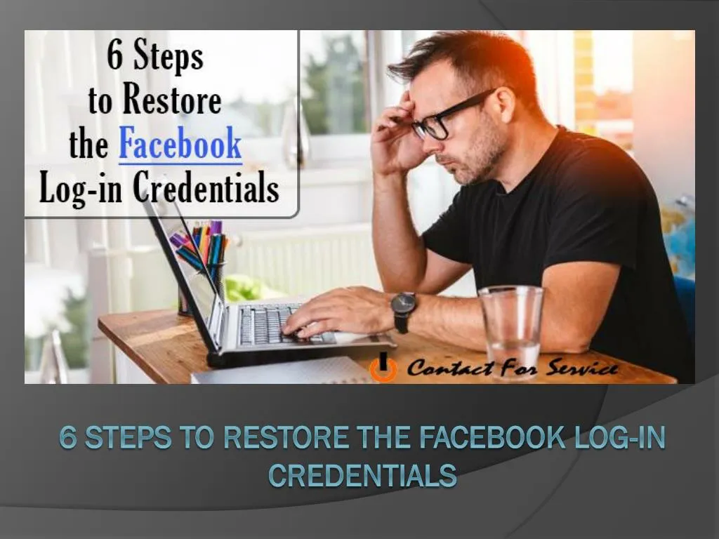 6 steps to restore the facebook log in credentials