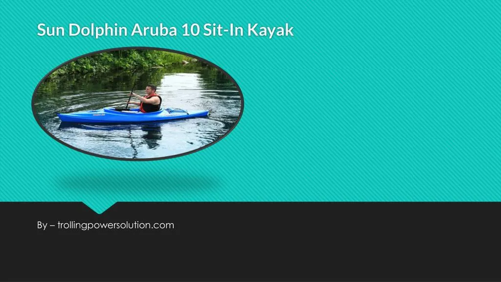 sun dolphin aruba 10 sit in kayak