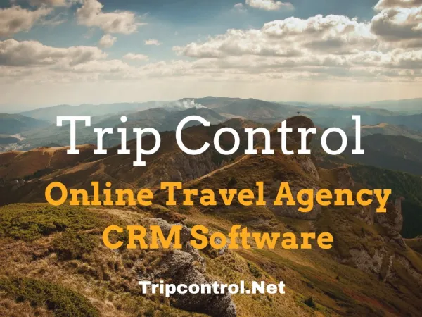 Online Travel Planning Software CRM- Travel Agent Software| Trip Control