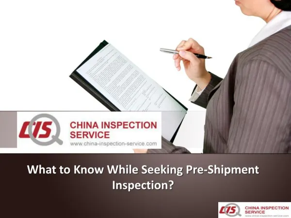 What to Know While Seeking Pre-Shipment Inspection?
