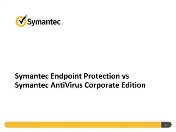Symantec Endpoint Protection vs Symantec AntiVirus Corporate Edition