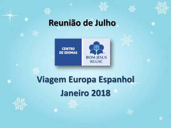 3a Reunião Viagem Europa Espanhol - Janeiro 2018
