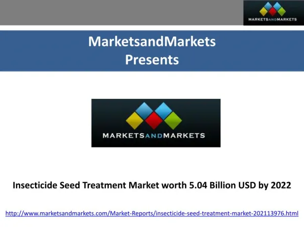Insecticide Seed Treatment Market worth 5.04 Billion USD by 2022