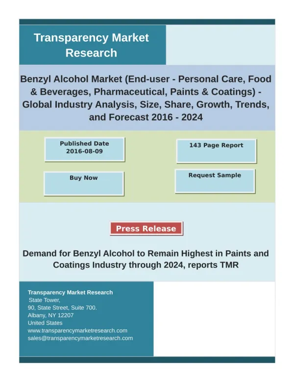 Benzyl Alcohol Market - Demand, Growth, Trends, Analysis and Global Forecast 2024