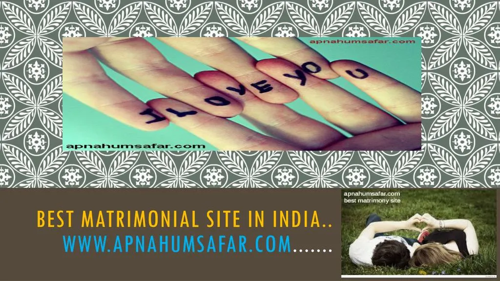 best matrimonial site in india www apnahumsafar com