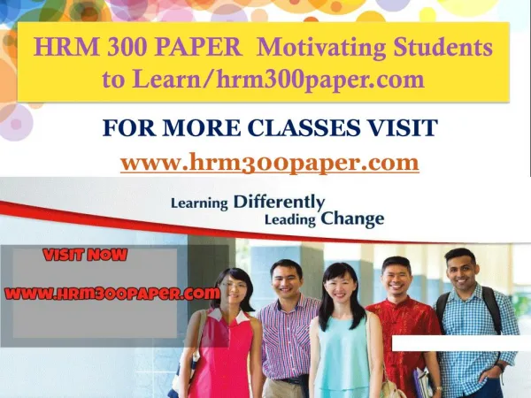 HRM 300 PAPER Motivating Students to Learn/hrm300paper.com