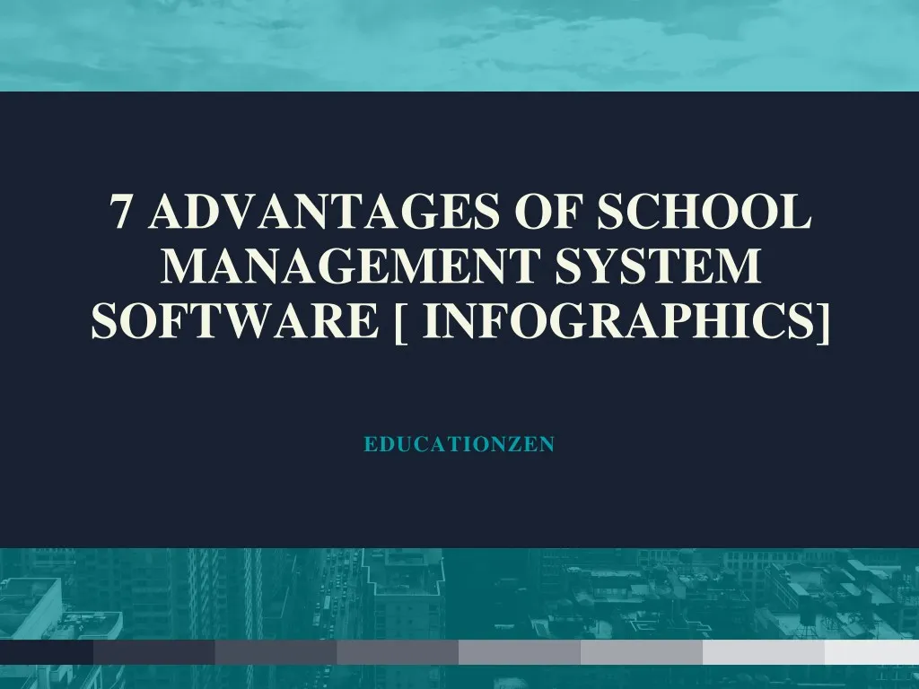 7 advantages of school management system software