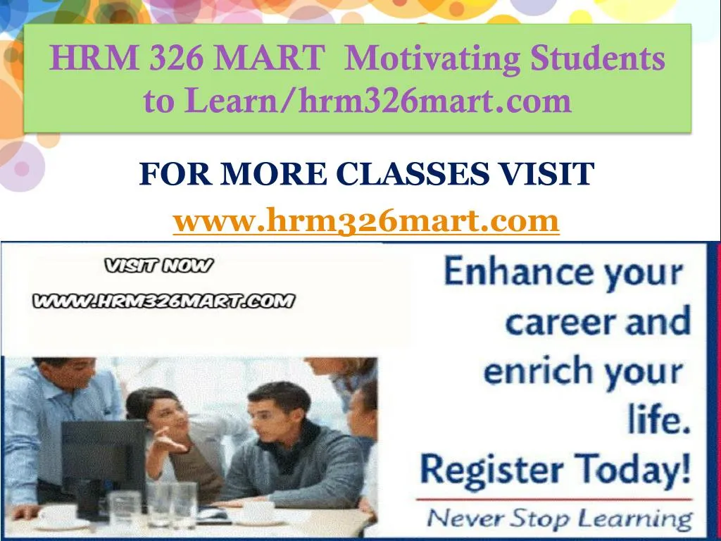 hrm 326 mart motivating students to learn hrm326mart com