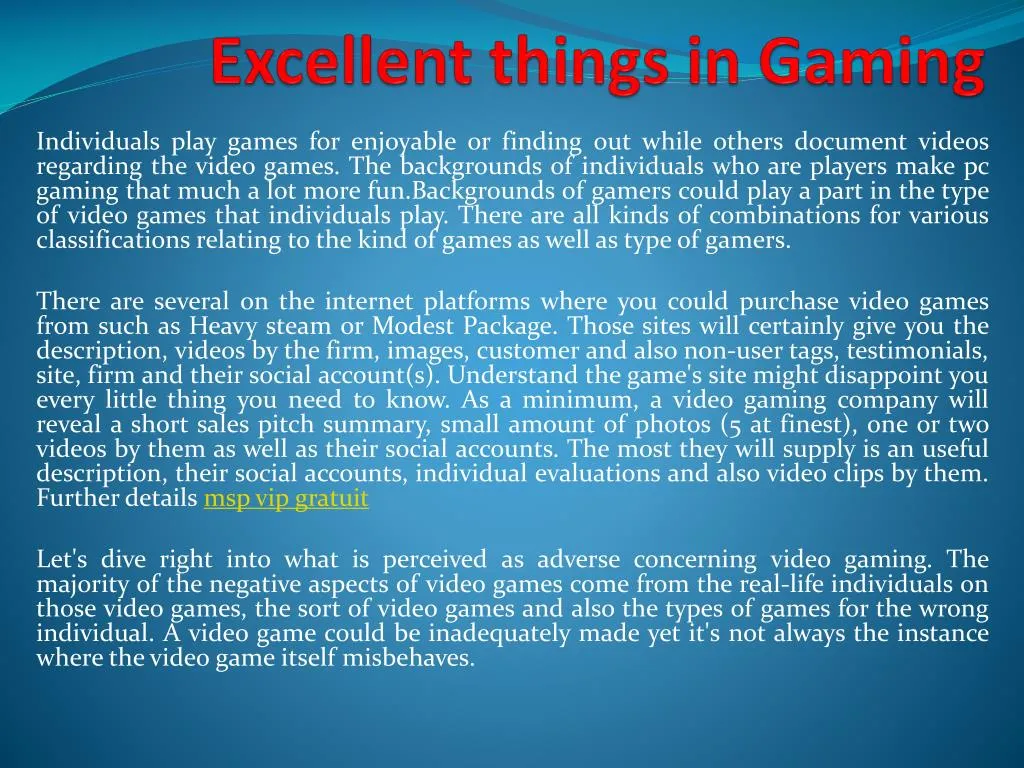 excellent things in gaming