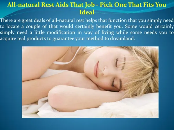 All natural Rest Aids That Job - Pick One That Fits You Ideal