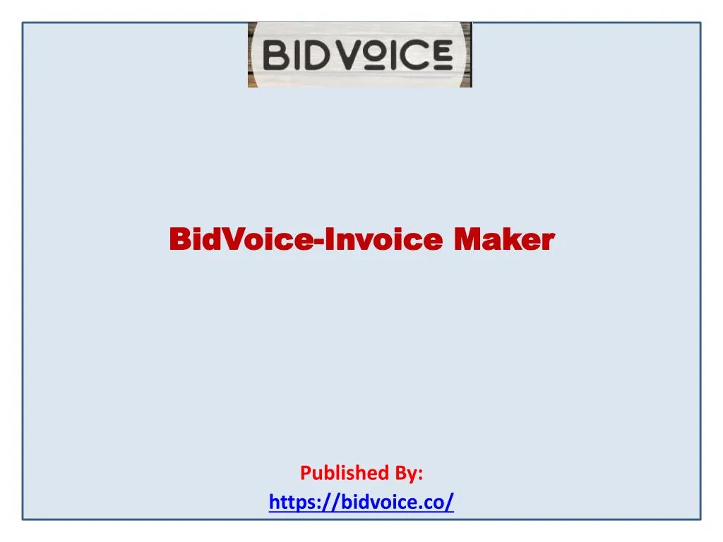 bidvoice invoice maker published by https bidvoice co