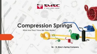 Compression Springs – What are they how are they made - slide 1