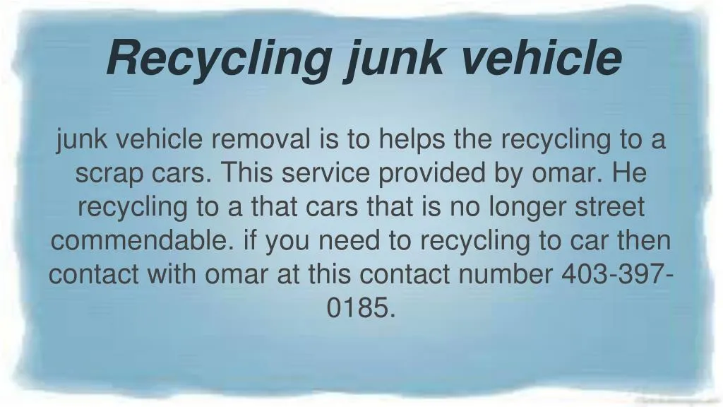 recycling junk vehicle