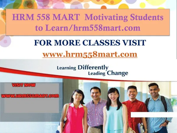 HRM 558 MART Motivating Students to Learn/hrm558mart.com