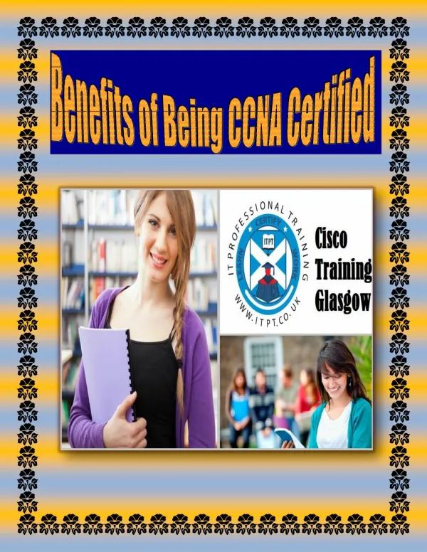 Benefits of Being CCNA Certified