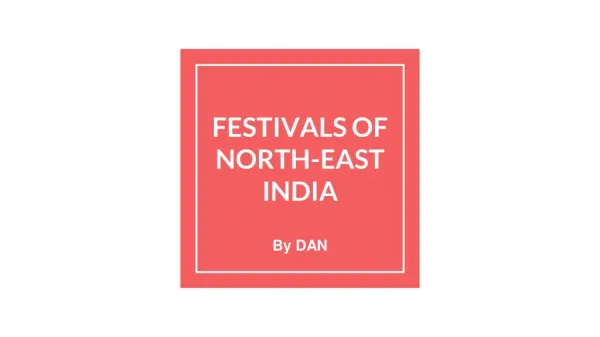 Festivals of northeast india