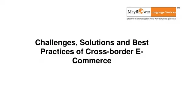 Challenges, Solutions and Best Practices of Cross-border E-Commerce