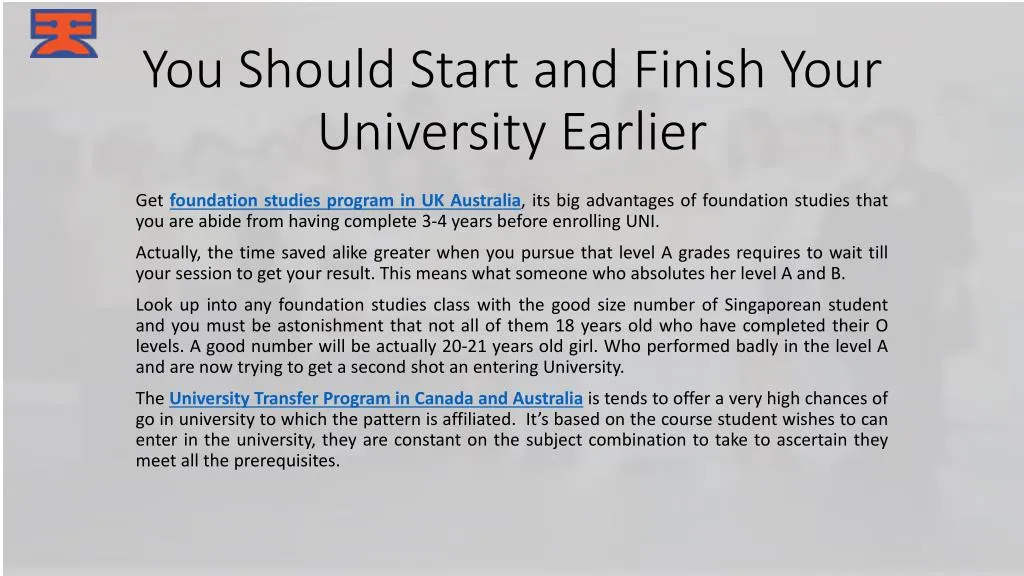 you should start and finish your university earlier