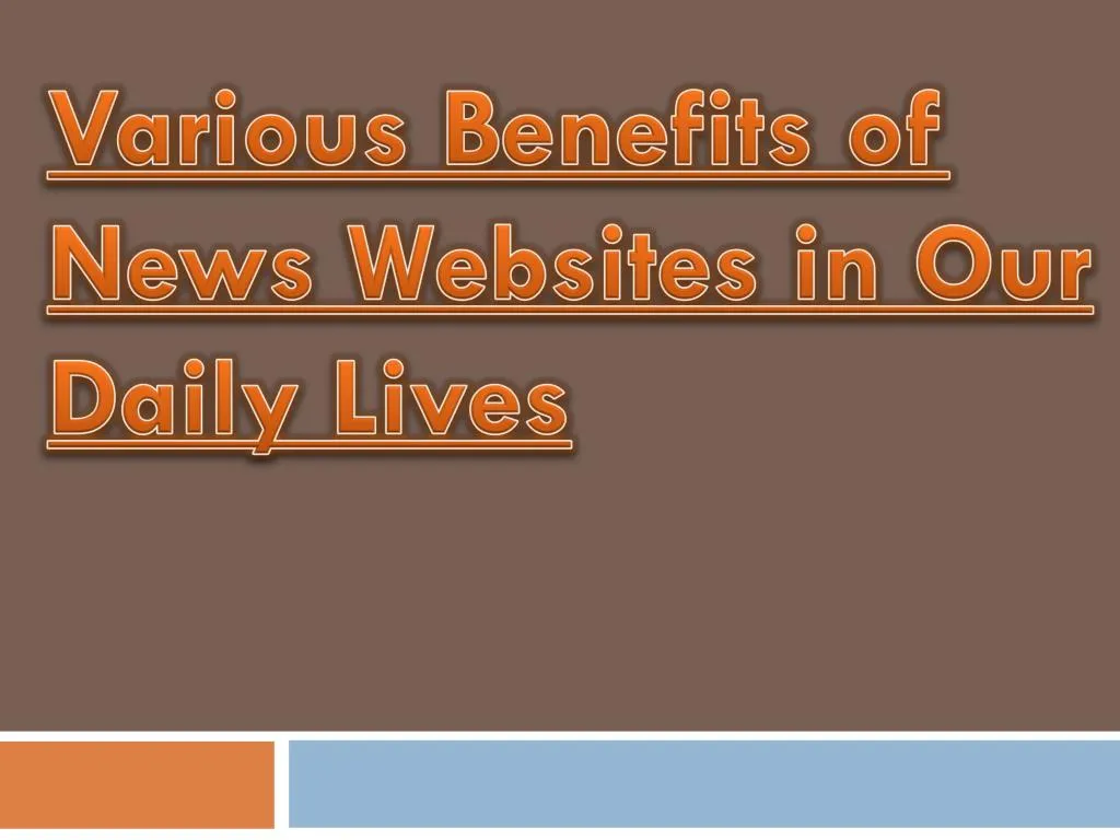 various benefits of news websites in our daily lives