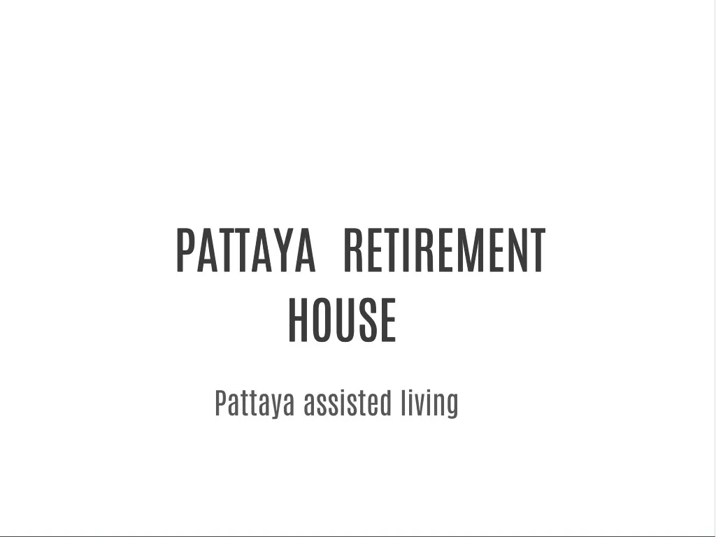 pattaya retirement pattaya retirement house house