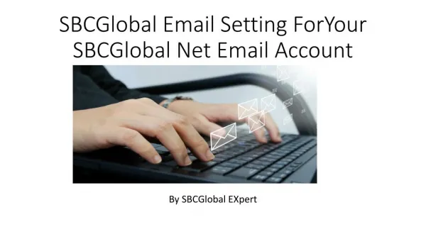 Sbc global email setting for your sbcglobal net email account