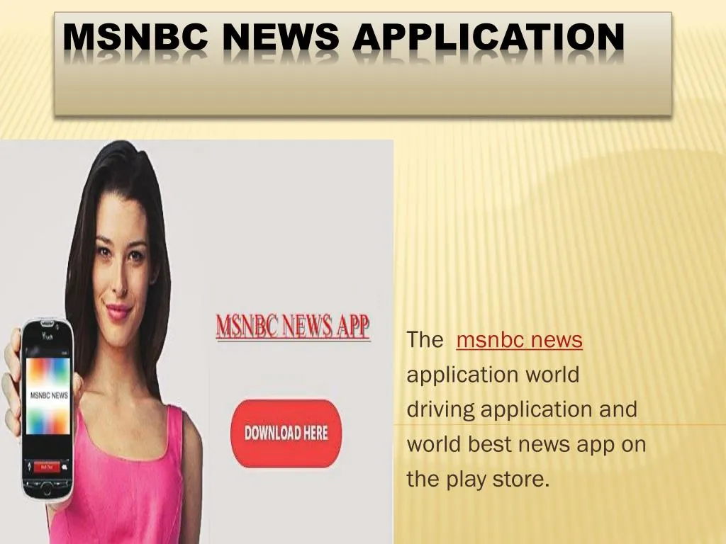 the msnbc news application world driving application and world best news app on the play store