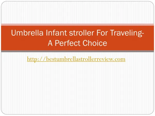 Umbrella stroller for travel- A Perfect choice