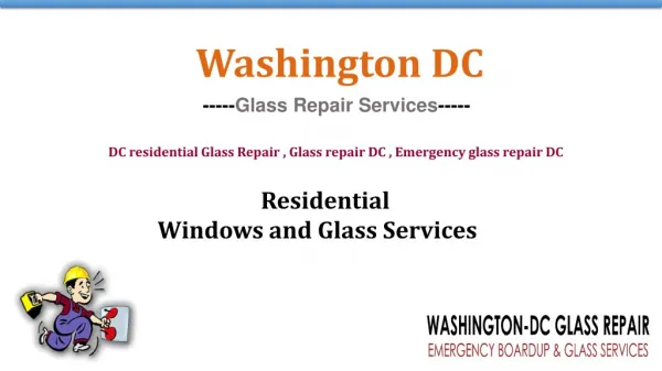 Repair Residential and Any Types of Glass Repair Services in DC