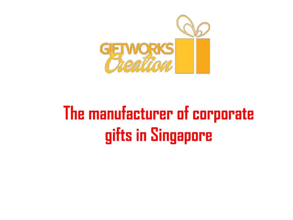 the manufacturer of corporate gifts in singapore