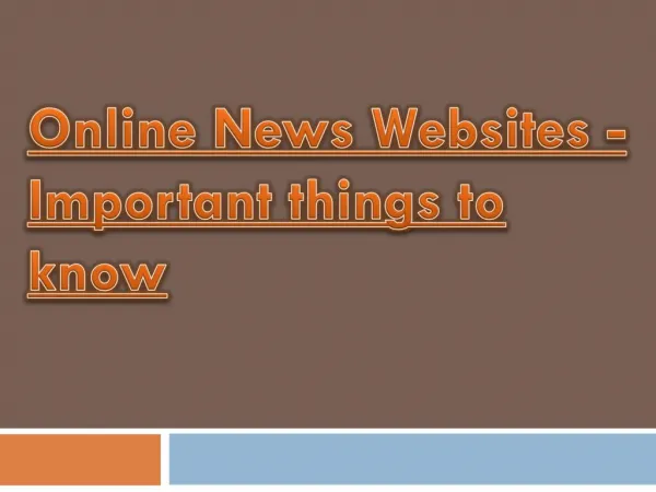 Important things to know - Online News Websites