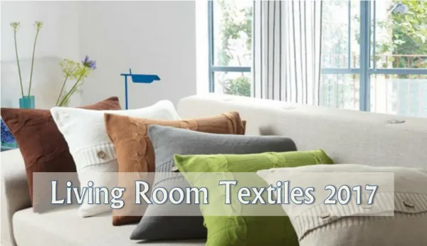Living Room Textiles 2017 | United Kingdom | Aarkstore