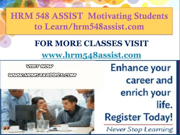 HRM 548 ASSIST Motivating Students to Learn/hrm548assist.com