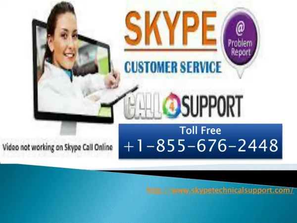 Skype Support Number 1-855-676-2448