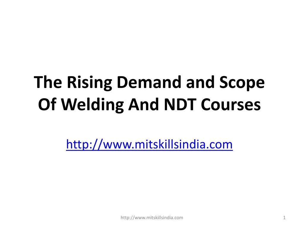 the rising demand and scope of welding and ndt courses