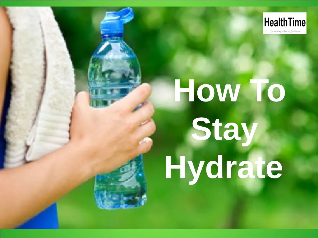 how to stay hydrate